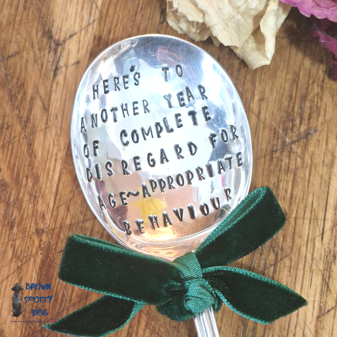 'Here's to another year of complete disregard for age-appropriate behaviour' Prosecco Spoon