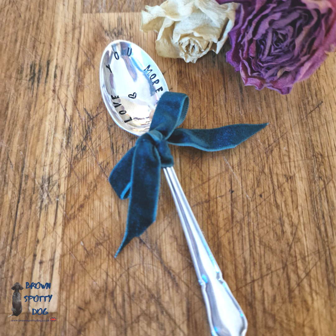 'Love You More' Teaspoon.