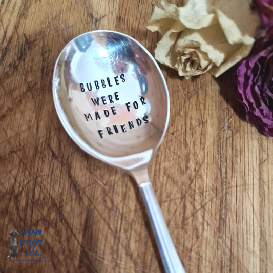 'Bubbles Were Made For Friends' Prosecco Spoon